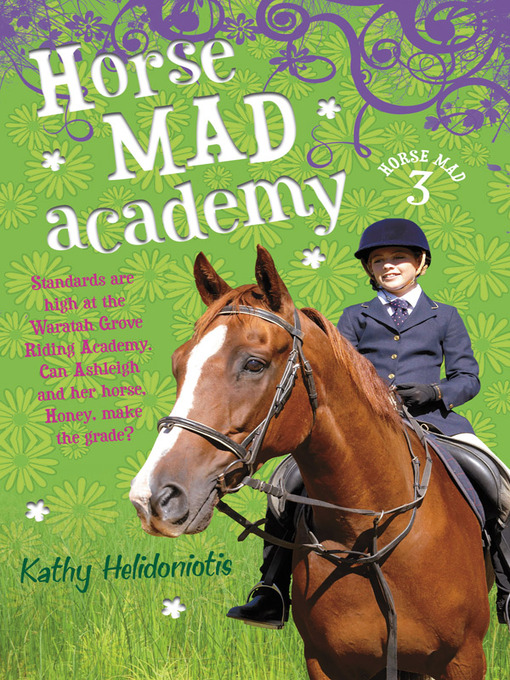 Title details for Horse Mad Academy by Kathy Helidoniotis - Available